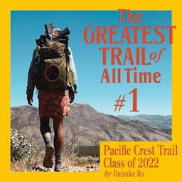 京都新スタッフ伊東大輔のPCTスルーハイク記が連載開始<br>『The Greatest Trail of All Time 〜PCTの渡り鳥〜#1』公開